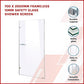 700 x 2000mm Frameless 10mm Safety Glass Shower Screen